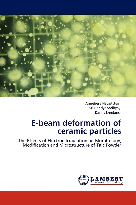 E-beam deformation of ceramic particles: The Effects of Electron Irradiation on Morphology, Modification and Microstructure of Talc Powder - Image 1
