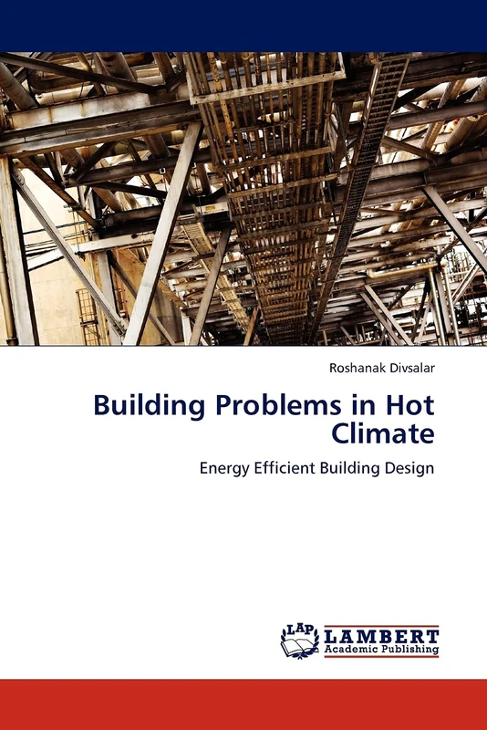 Building Problems in Hot Climate: Energy Efficient Building Design