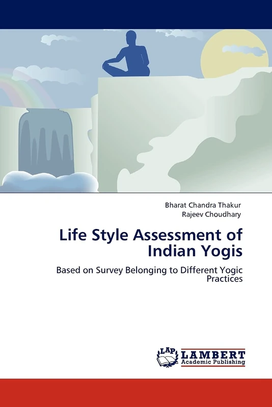 Life Style Assessment of Indian Yogis: Based on Survey Belonging to Different Yogic Practices - Image 1