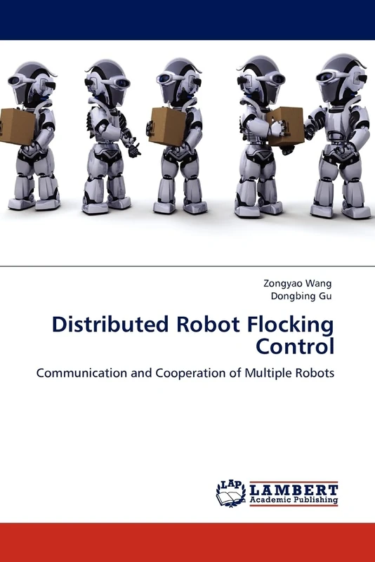 Distributed Robot Flocking Control: Communication and Cooperation of Multiple Robots - Image 1