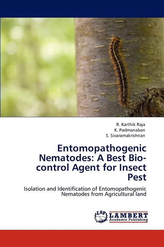 Entomopathogenic Nematodes: A Best Bio-control Agent for Insect Pest: Isolation and Identification of Entomopathogenic Nematodes from Agricultural land
