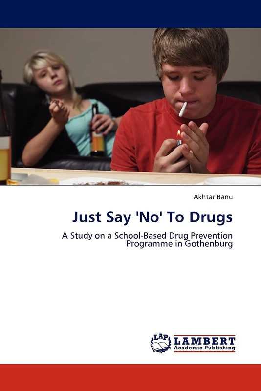 Just Say 'No' To Drugs: A Study on a School-Based Drug Prevention Programme in Gothenburg - Image 1