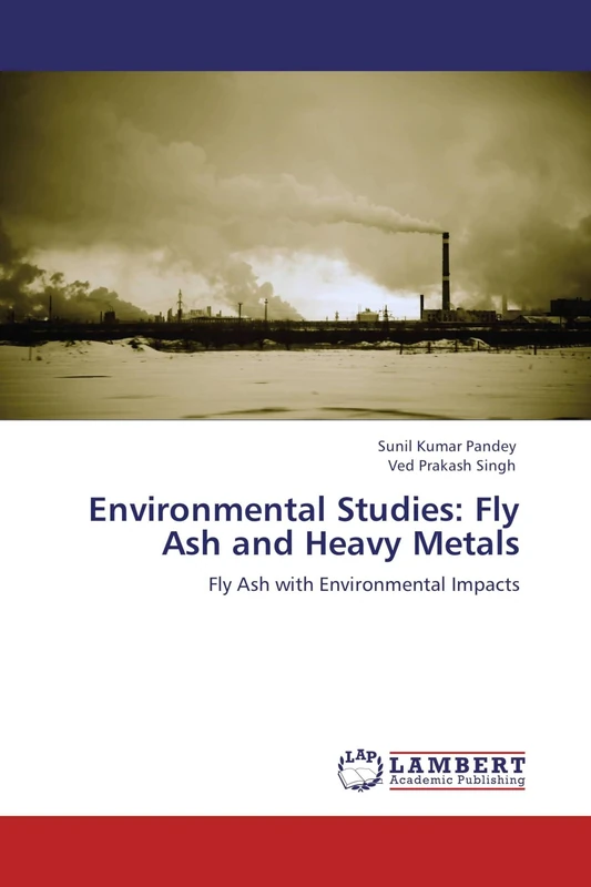 Environmental Studies: Fly Ash and Heavy Metals: Fly Ash with Environmental Impacts - Image 1