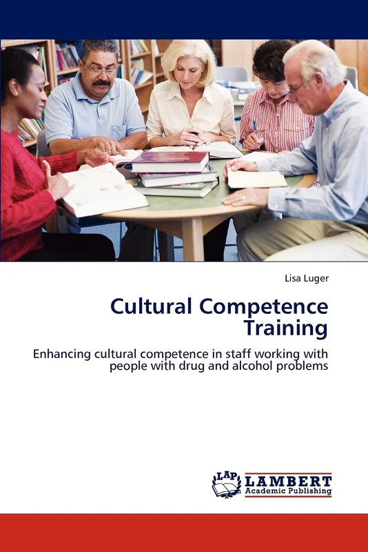 Cultural Competence Training: Enhancing cultural competence in staff working with people with drug and alcohol problems