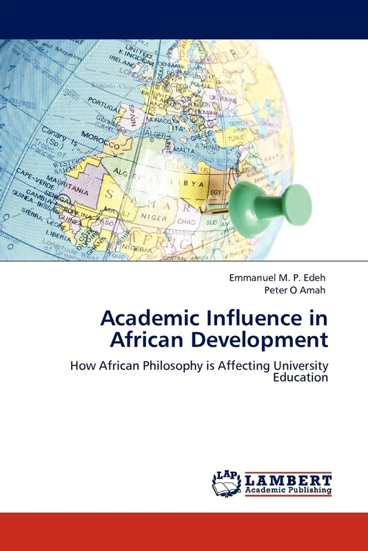 Academic Influence in African Development: How African Philosophy is Affecting University Education