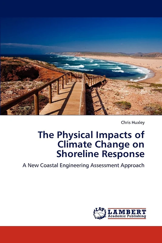 The Physical Impacts of Climate Change on Shoreline Response: A New Coastal Engineering Assessment Approach