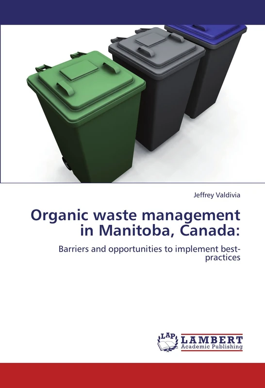 Organic waste management in Manitoba, Canada:: Barriers and opportunities to implement best-practices - Image 1