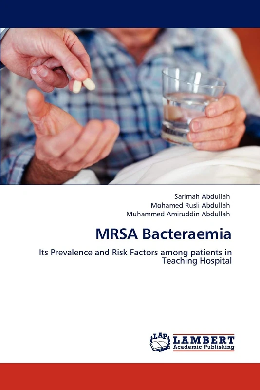 MRSA Bacteraemia: Its Prevalence and Risk Factors among patients in Teaching Hospital