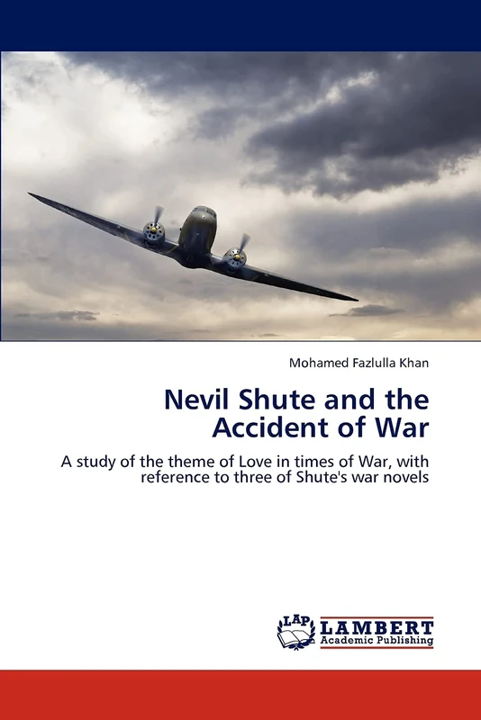 Nevil Shute and the Accident of War: A study of the theme of Love in times of War, with reference to three of Shute's war novels - Image 1
