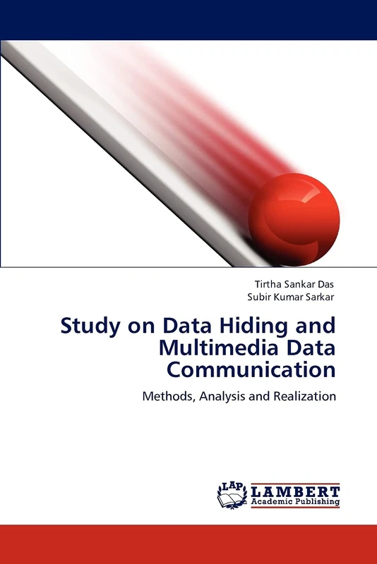 Study on Data Hiding and Multimedia Data Communication: Methods, Analysis and Realization