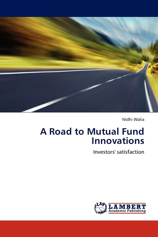 A Road to Mutual Fund Innovations: Investors' satisfaction