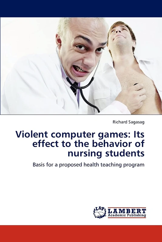 Violent computer games: Its effect to the behavior of nursing students: Basis for a proposed health teaching program