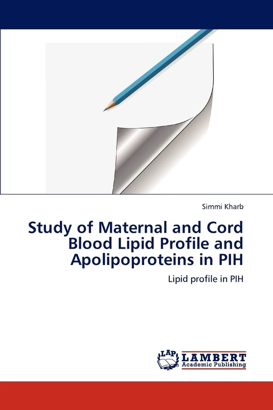 Study of Maternal and Cord Blood Lipid Profile and Apolipoproteins in PIH: Lipid profile in PIH - Image 1