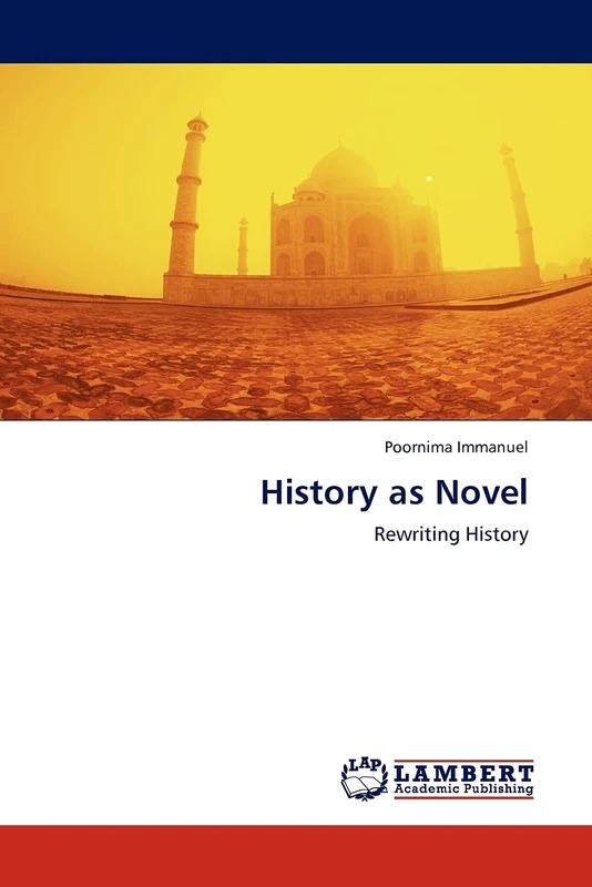 History as Novel: Rewriting History - Image 1