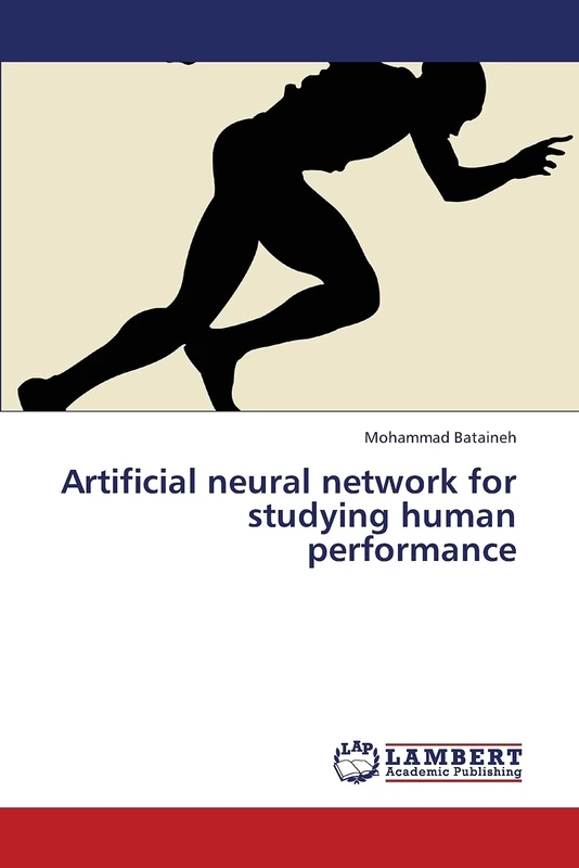 Artificial neural network for studying human performance