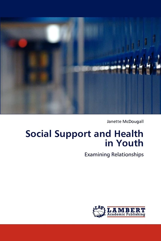 Social Support and Health in Youth: Examining Relationships