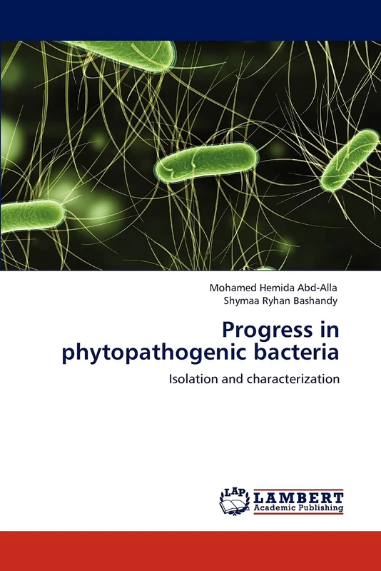 Progress in phytopathogenic bacteria: Isolation and characterization