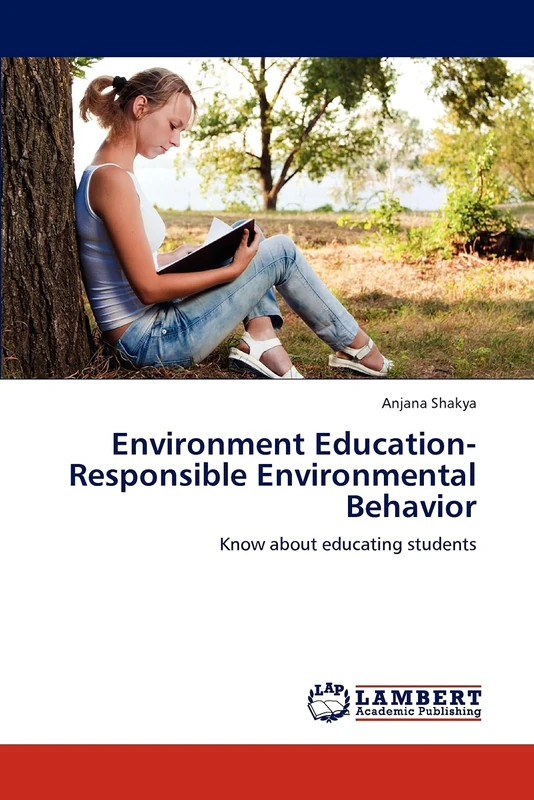 Environment Education-Responsible Environmental Behavior: Know about educating students