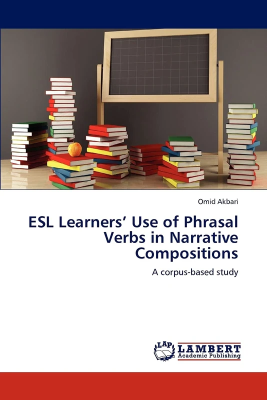 ESL Learners’ Use of Phrasal Verbs in Narrative Compositions: A corpus-based study