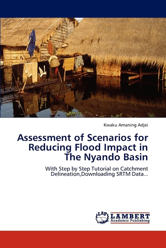 Assessment of Scenarios for Reducing Flood Impact in The Nyando Basin: With Step by Step Tutorial on Catchment Delineation,Downloading SRTM Data... - Image 1