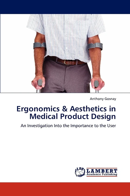Ergonomics & Aesthetics in Medical Product Design: An Investigation Into the Importance to the User - Image 1