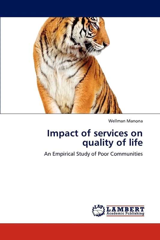 Impact of services on quality of life: An Empirical Study of Poor Communities
