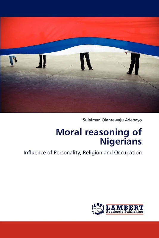 Moral reasoning of Nigerians: Influence of Personality, Religion and Occupation - Image 1