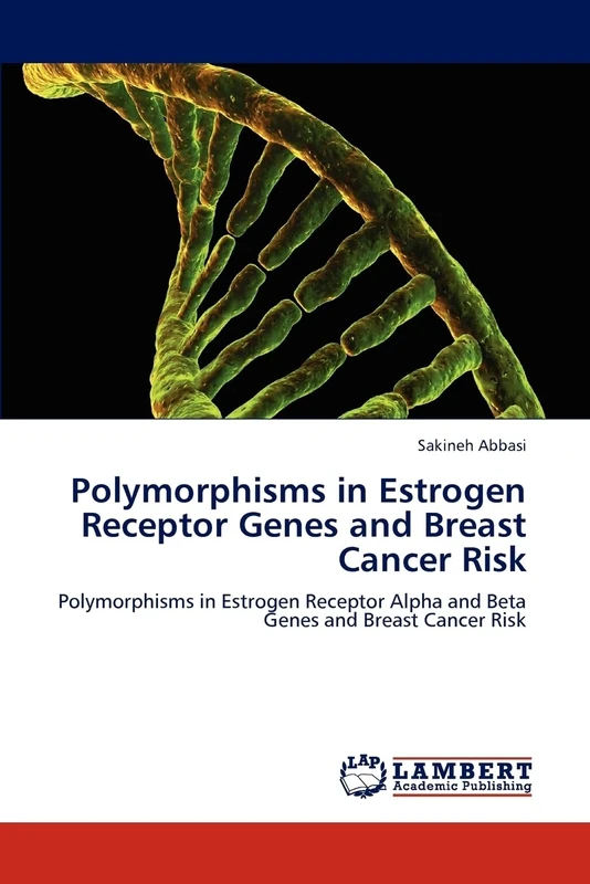 Polymorphisms in Estrogen Receptor Genes and Breast Cancer Risk: Polymorphisms in Estrogen Receptor Alpha and Beta Genes and Breast Cancer Risk