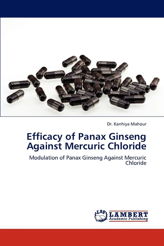 Efficacy of Panax Ginseng Against Mercuric Chloride: Modulation of Panax Ginseng Against Mercuric Chloride