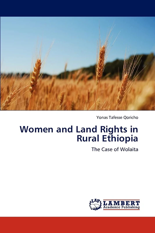 Women and Land Rights in Rural Ethiopia: The Case of Wolaita