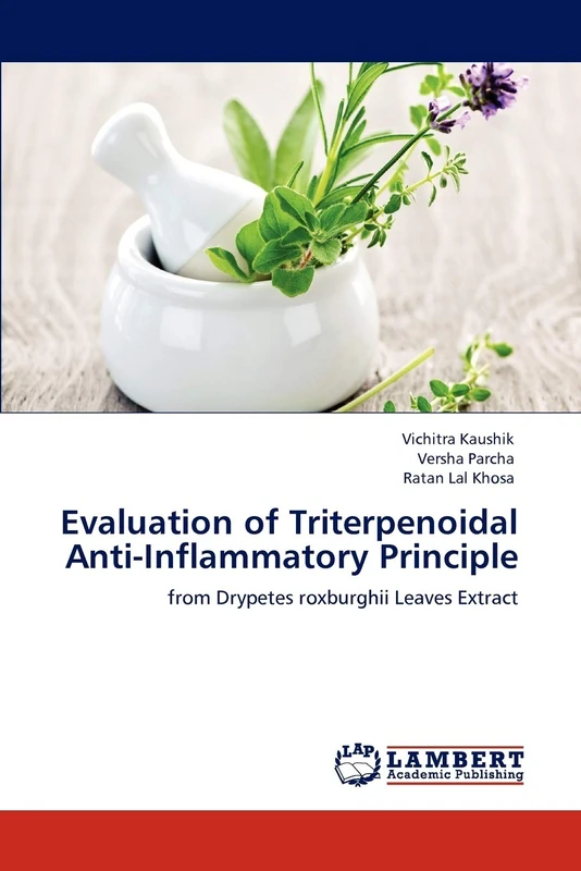 Evaluation of Triterpenoidal Anti-Inflammatory Principle: from Drypetes roxburghii Leaves Extract - Image 1
