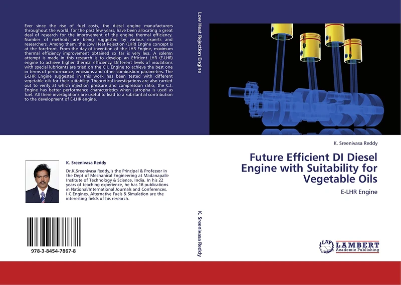 Future Efficient DI Diesel Engine with Suitability for Vegetable Oils: E-LHR Engine