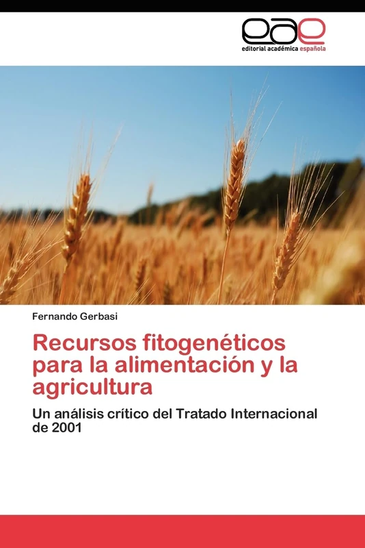 Recursos fitogenéticos para la alimentación y la agricultura: Un análisis crítico del Tratado Internacional de 2001 - Image 1