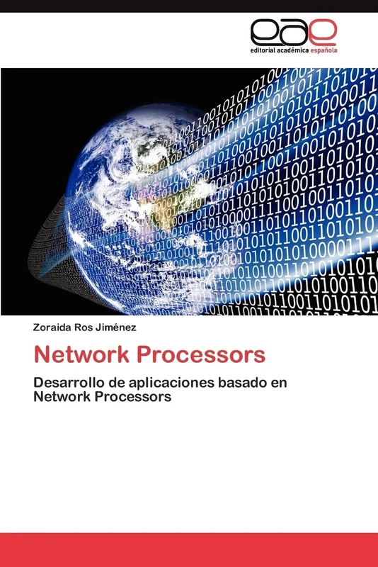 Network Processors: Desarrollo de aplicaciones basado en Network Processors