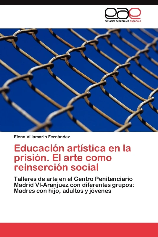 Educación artística en la prisión. El arte como reinserción social: Talleres de arte en el Centro Penitenciario Madrid VI-Aranjuez con diferentes grupos: Madres con hijo, adultos y jóvenes - Image 1