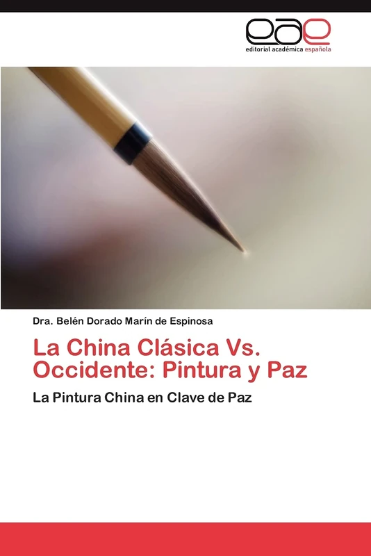 La China Clásica Vs. Occidente: Pintura y Paz: La Pintura China en Clave de Paz - Image 1