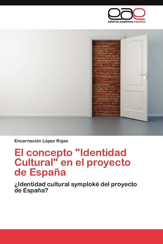 El concepto "Identidad Cultural" en el proyecto de España: ¿Identidad cultural symploké del proyecto de España? - Image 1