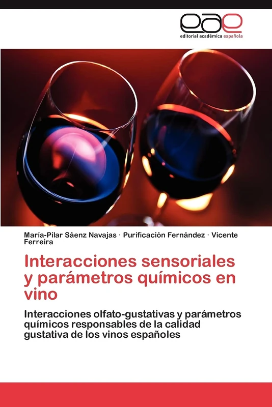 Interacciones sensoriales y parámetros químicos en vino: Interacciones olfato-gustativas y parámetros químicos responsables de la calidad gustativa de los vinos españoles - Image 1