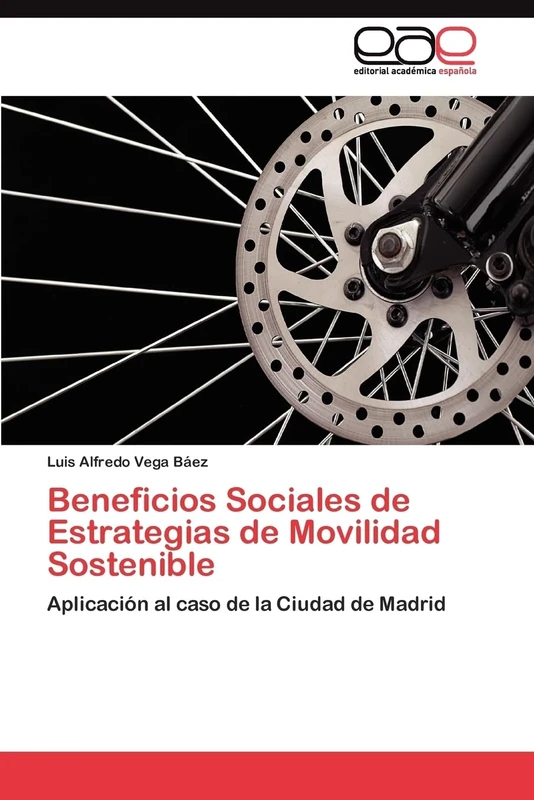 Beneficios Sociales de Estrategias de Movilidad Sostenible: Aplicación al caso de la Ciudad de Madrid - Image 1