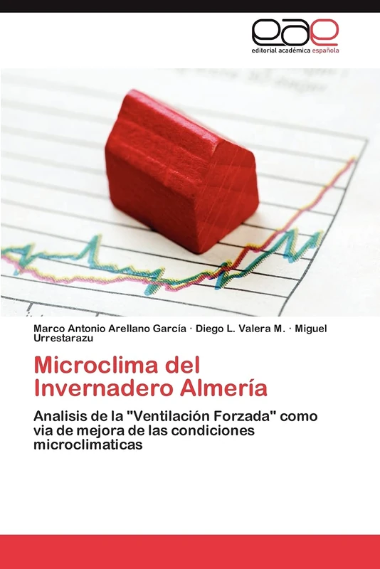 Microclima del Invernadero Almería: Analisis de la "Ventilación Forzada" como via de mejora de las condiciones microclimaticas - Image 1
