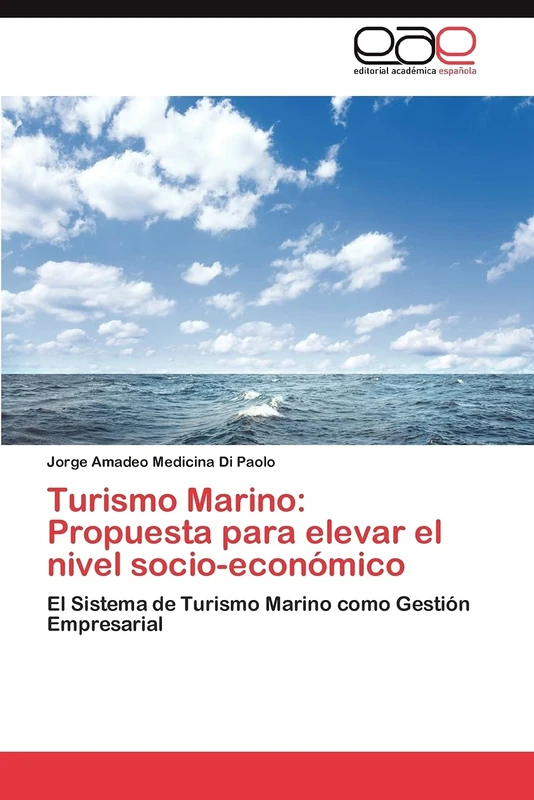 Turismo Marino: Propuesta para elevar el nivel socio-económico: El Sistema de Turismo Marino como Gestión Empresarial