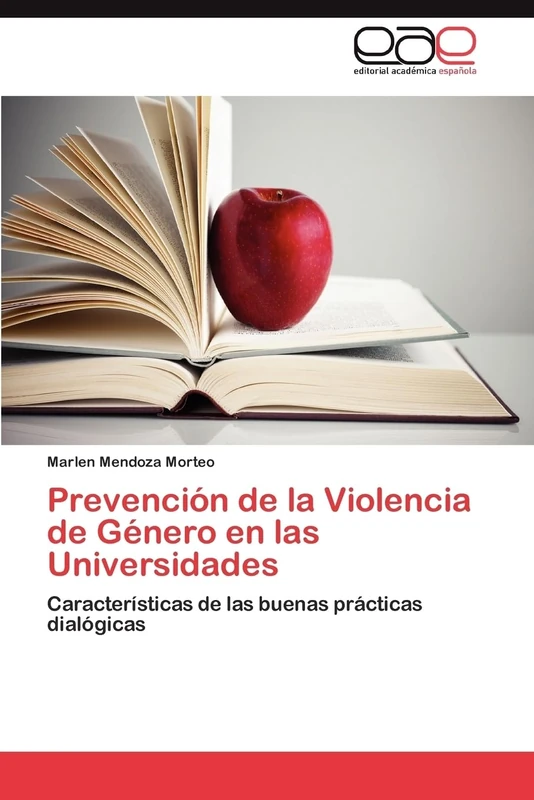 Prevención de la Violencia de Género en las Universidades: Características de las buenas prácticas dialógicas