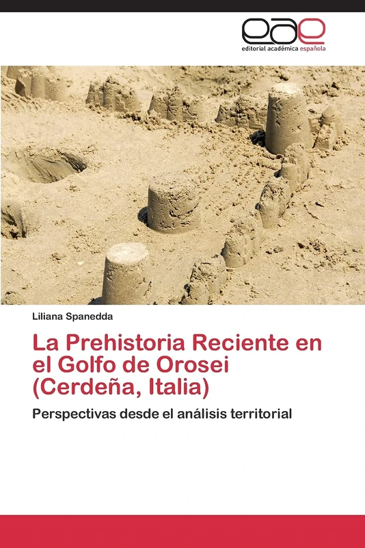 La Prehistoria Reciente en el Golfo de Orosei (Cerdeña, Italia): Perspectivas desde el análisis territorial - Image 1
