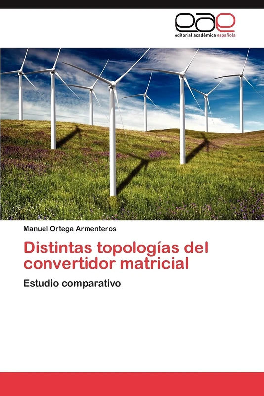 Distintas topologías del convertidor matricial: Estudio comparativo - Image 1