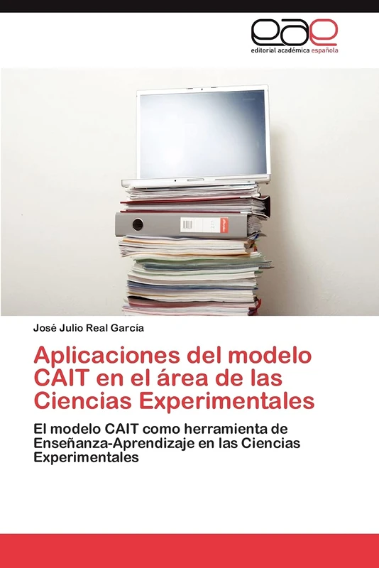 Aplicaciones del modelo CAIT en el área de las Ciencias Experimentales: El modelo CAIT como herramienta de Enseñanza-Aprendizaje en las Ciencias Experimentales - Image 1