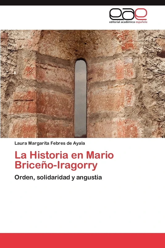 La Historia en Mario Briceño-Iragorry: Orden, solidaridad y angustia - Image 1