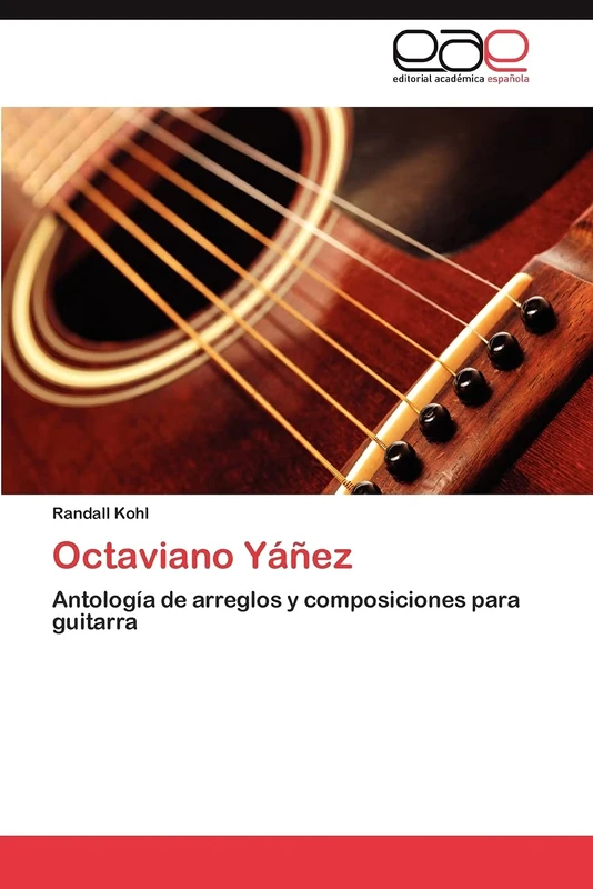 Octaviano Yáñez: Antología de arreglos y composiciones para guitarra - Image 1