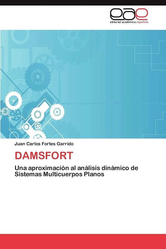 DAMSFORT: Una aproximación al análisis dinámico de Sistemas Multicuerpos Planos