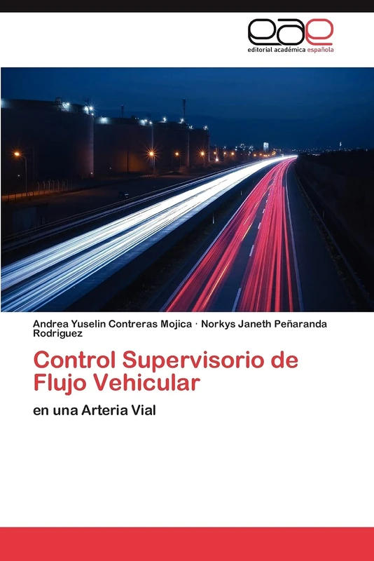 Control Supervisorio de Flujo Vehicular: en una Arteria Vial