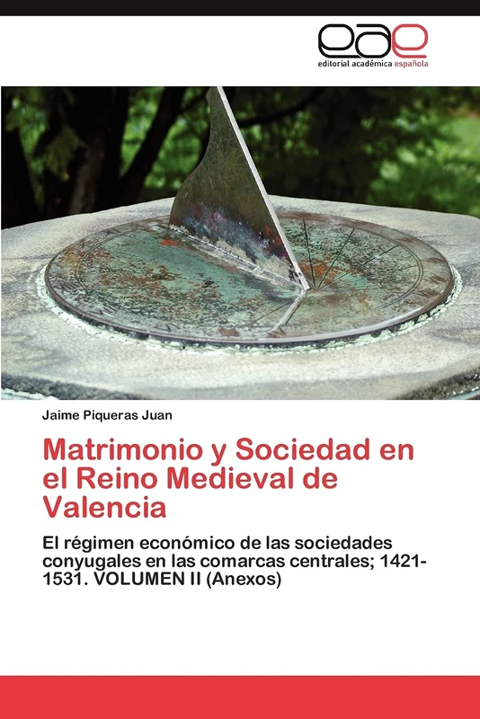 Matrimonio y Sociedad en el Reino Medieval de Valencia: El régimen económico de las sociedades conyugales en las comarcas centrales; 1421-1531. VOLUMEN II (Anexos) - Image 1